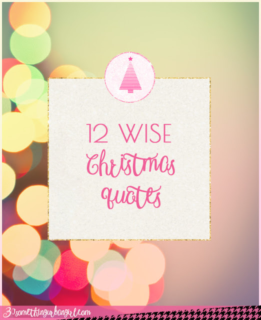 12 wise Christmas quotes