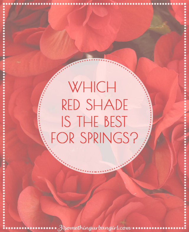 The best red shades with outfit tips for Spring seasonal color women
