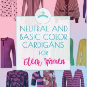 Wardrobe Essentials: Cardigans for Clear Women
