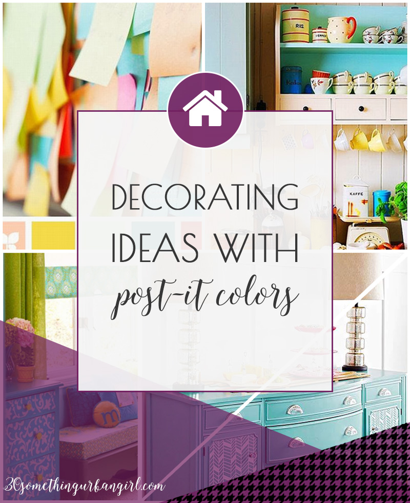 Home decorating ideas with colorful post-it colors