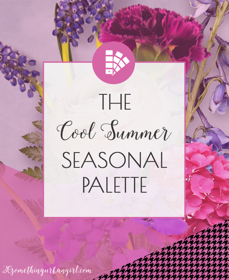 Learn more about the Cool Summer seasonal color palette on 30somethingurbangirl.com