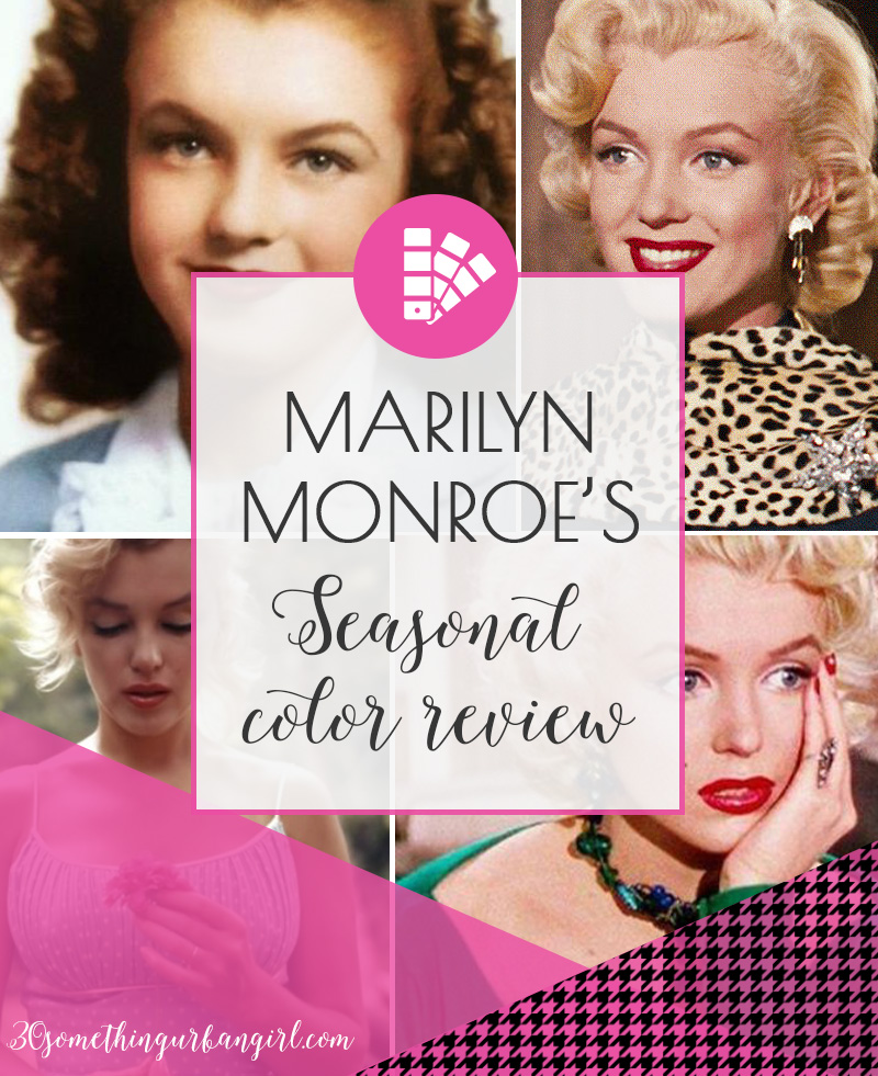 Marilyn Monroe's seasonal color review with many photos